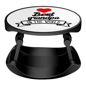 Best Grandpa in the world, Phone Holders Stand  Stand Hand-held Mobile Phone Holder