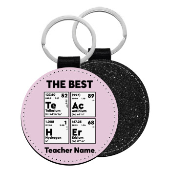 THE BEST Teacher chemical symbols, Μπρελόκ Δερματίνη, στρογγυλό ΜΑΥΡΟ (5cm)
