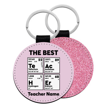 THE BEST Teacher chemical symbols, Μπρελόκ Δερματίνη, στρογγυλό ΡΟΖ (5cm)