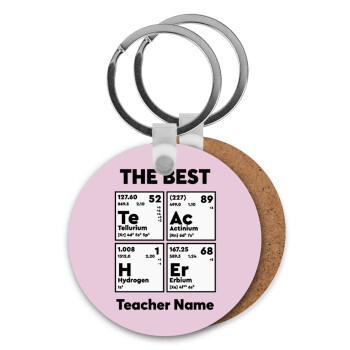 THE BEST Teacher chemical symbols, Μπρελόκ Ξύλινο στρογγυλό MDF Φ5cm