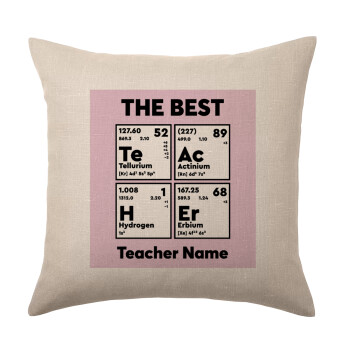 THE BEST Teacher chemical symbols, Μαξιλάρι καναπέ ΛΙΝΟ 40x40cm περιέχεται το  γέμισμα