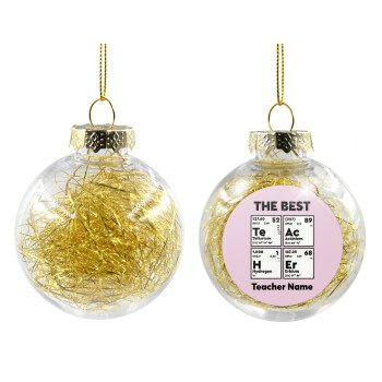 THE BEST Teacher chemical symbols, Χριστουγεννιάτικη μπάλα δένδρου διάφανη με χρυσό γέμισμα 8cm