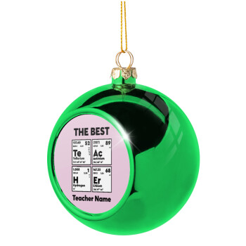 THE BEST Teacher chemical symbols, Χριστουγεννιάτικη μπάλα δένδρου Πράσινη 8cm