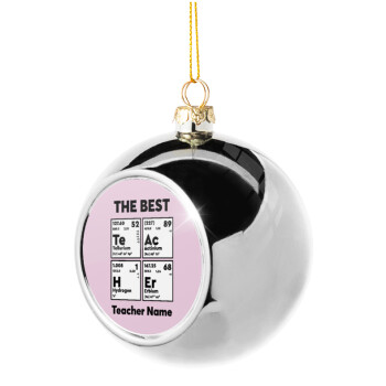 THE BEST Teacher chemical symbols, Χριστουγεννιάτικη μπάλα δένδρου Ασημένια 8cm