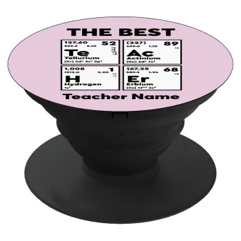 THE BEST Teacher chemical symbols, Phone Holders Stand  Μαύρο Βάση Στήριξης Κινητού στο Χέρι