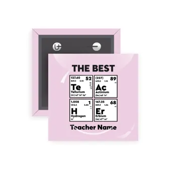 THE BEST Teacher chemical symbols, Κονκάρδα παραμάνα τετράγωνη 5x5cm