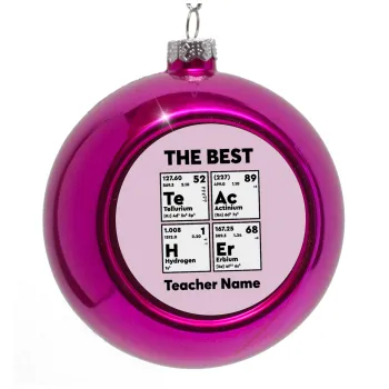 THE BEST Teacher chemical symbols, Purple Christmas tree ornament bauble 8cm