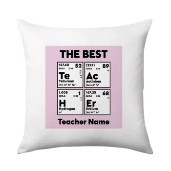 THE BEST Teacher chemical symbols, Sofa cushion 40x40cm includes filling