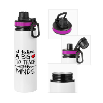 It takes big heart to teach little minds, Metallic water bottle with safety lid, 850ml aluminum