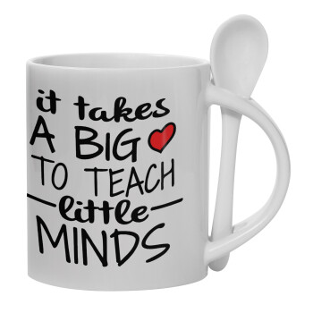 It takes big heart to teach little minds, Ceramic coffee mug with Spoon, 330ml (1pcs)