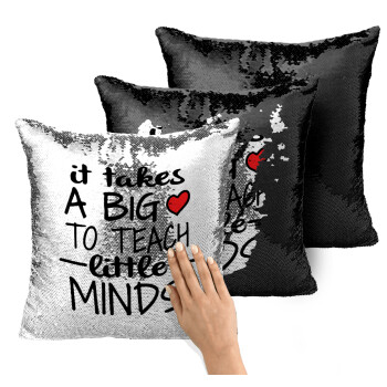 It takes big heart to teach little minds, Μαξιλάρι καναπέ Μαγικό Μαύρο με πούλιες 40x40cm περιέχεται το γέμισμα