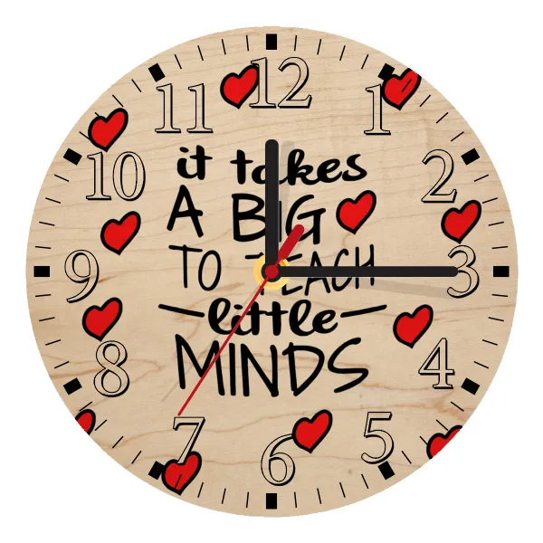 It takes big heart to teach little minds — Ρολόι τοίχου ξύλινο plywood (20cm)