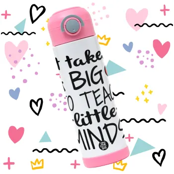 It takes big heart to teach little minds — 3