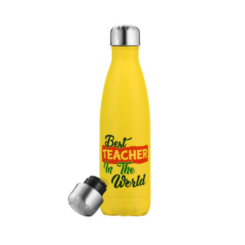 Best teacher in the World!, Μεταλλικό παγούρι θερμός Κίτρινος (Stainless steel), διπλού τοιχώματος, 500ml