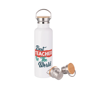 Best teacher in the World!, Stainless steel White with wooden lid (bamboo), double wall, 750ml