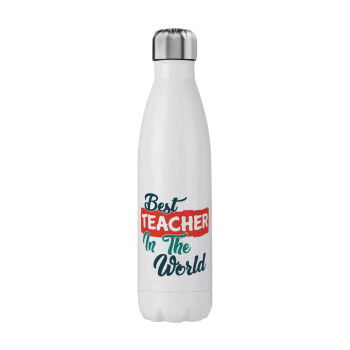 Best teacher in the World!, Μεταλλικό παγούρι θερμός (Stainless steel), διπλού τοιχώματος, 750ml