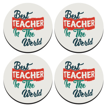 Best teacher in the World!, SET of 4 round wooden coasters (9cm)