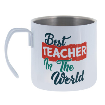 Best teacher in the World!, Mug Stainless steel double wall 400ml