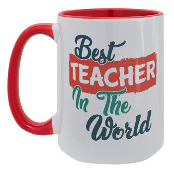 Best teacher in the World!, Κούπα Mega 15oz, κεραμική Κόκκινη, 450ml