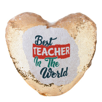 Best teacher in the World!, Μαξιλάρι καναπέ καρδιά Μαγικό Χρυσό με πούλιες 40x40cm περιέχεται το  γέμισμα