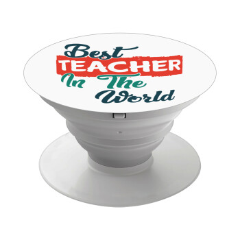 Best teacher in the World!, Phone Holders Stand  Λευκό Βάση Στήριξης Κινητού στο Χέρι