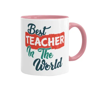 Best teacher in the World!, Κούπα χρωματιστή ροζ, κεραμική, 330ml