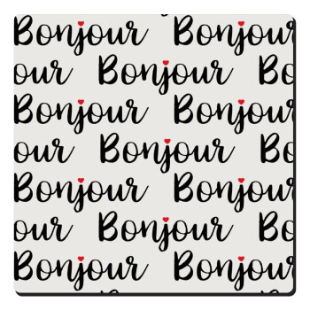 Bonjour, Τετράγωνο μαγνητάκι ξύλινο 6x6cm