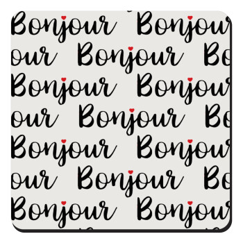 Bonjour, Τετράγωνο μαγνητάκι ξύλινο 9x9cm