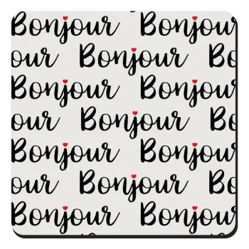 Bonjour, Τετράγωνο μαγνητάκι ξύλινο 9x9cm