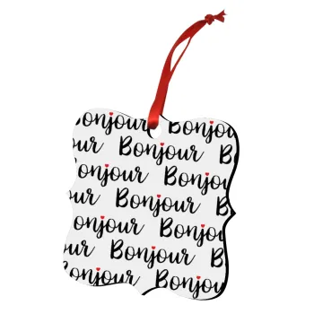 Bonjour, Christmas ornament polygon wooden 7.5cm