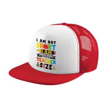 I Am Not Short I Am Preschool Teacher Size, Καπέλο Ενηλίκων Soft Trucker με Δίχτυ Red/White (POLYESTER, ΕΝΗΛΙΚΩΝ, UNISEX, ONE SIZE)