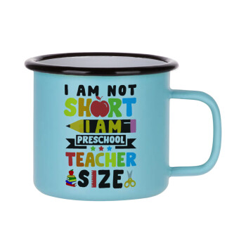 I Am Not Short I Am Preschool Teacher Size, Κούπα Μεταλλική εμαγιέ ΜΑΤ σιέλ 360ml