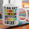  I Am Not Short I Am Preschool Teacher Size