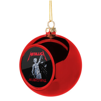 Metallica and justice for all, Χριστουγεννιάτικη μπάλα δένδρου Κόκκινη 8cm