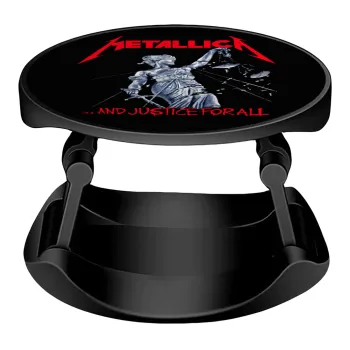 Metallica and justice for all, Phone Holders Stand  Stand Βάση Στήριξης Κινητού στο Χέρι