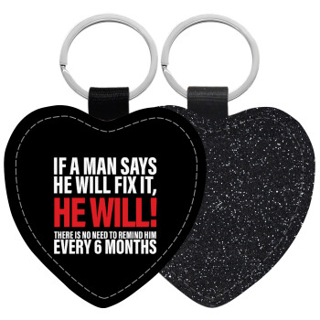 If a man says he will fix it He will There is no need to remind him every 6 months, Μπρελόκ PU δερμάτινο glitter καρδιά ΜΑΥΡΟ