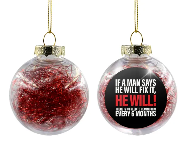 If a man says he will fix it He will There is no need to remind him every 6 months — 1