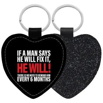 If a man says he will fix it He will There is no need to remind him every 6 months, Μπρελόκ PU δερμάτινο glitter καρδιά ΜΑΥΡΟ