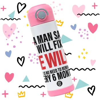 If a man says he will fix it He will There is no need to remind him every 6 months — 3