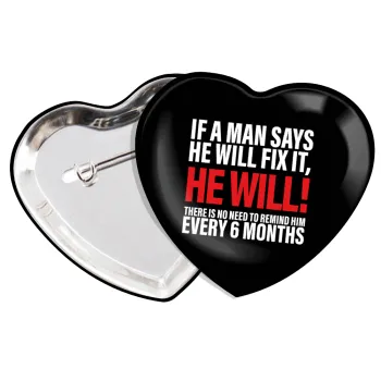 If a man says he will fix it He will There is no need to remind him every 6 months, Κονκάρδα παραμάνα καρδιά (57x52mm)
