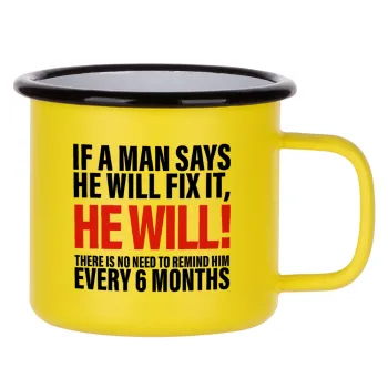If a man says he will fix it He will There is no need to remind him every 6 months, Metallic enamel MATT Yellow cup 360ml