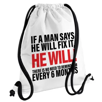 If a man says he will fix it He will There is no need to remind him every 6 months, Backpack pouch GYMBAG white, with pocket (40x48cm) & thick cords