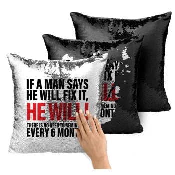 If a man says he will fix it He will There is no need to remind him every 6 months, Μαξιλάρι καναπέ Μαγικό Μαύρο με πούλιες 40x40cm περιέχεται το γέμισμα