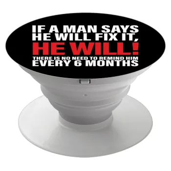 If a man says he will fix it He will There is no need to remind him every 6 months, Phone Holders Stand  White Hand-held Mobile Phone Holder