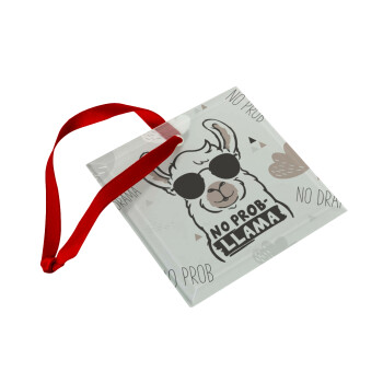 No Prob Llama, Christmas ornament, glass square ornament 9x9cm