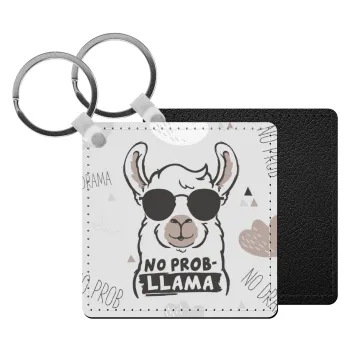 No Prob Llama, Μπρελόκ Δερματίνη, τετράγωνο ΜΑΥΡΟ (5x5cm)