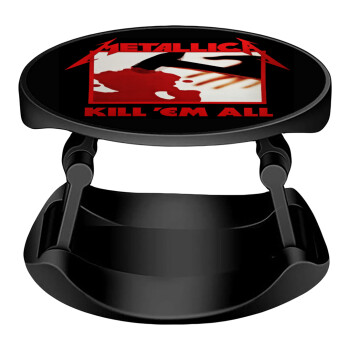 Metallica Kill' em all, Phone Holders Stand  Stand Hand-held Mobile Phone Holder