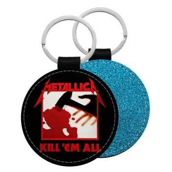 Metallica Kill' em all, Μπρελόκ Δερματίνη, στρογγυλό ΜΠΛΕ (5cm)