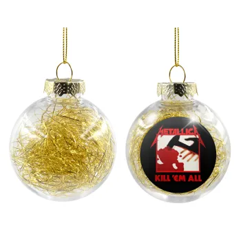Metallica Kill' em all, Transparent Christmas tree ball ornament with gold filling 8cm