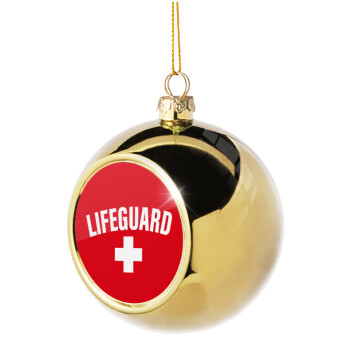 Lifeguard, Χριστουγεννιάτικη μπάλα δένδρου Χρυσή 8cm
